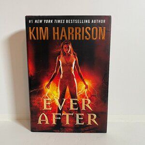 Ever After by Kim Harrison 2012 Hardcover Signed First Edition The Hollows